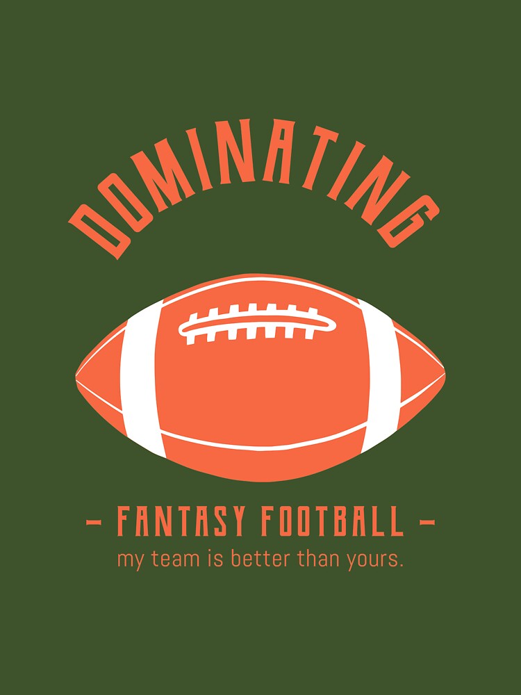 Dominating Fantasy Football by teesbybobw