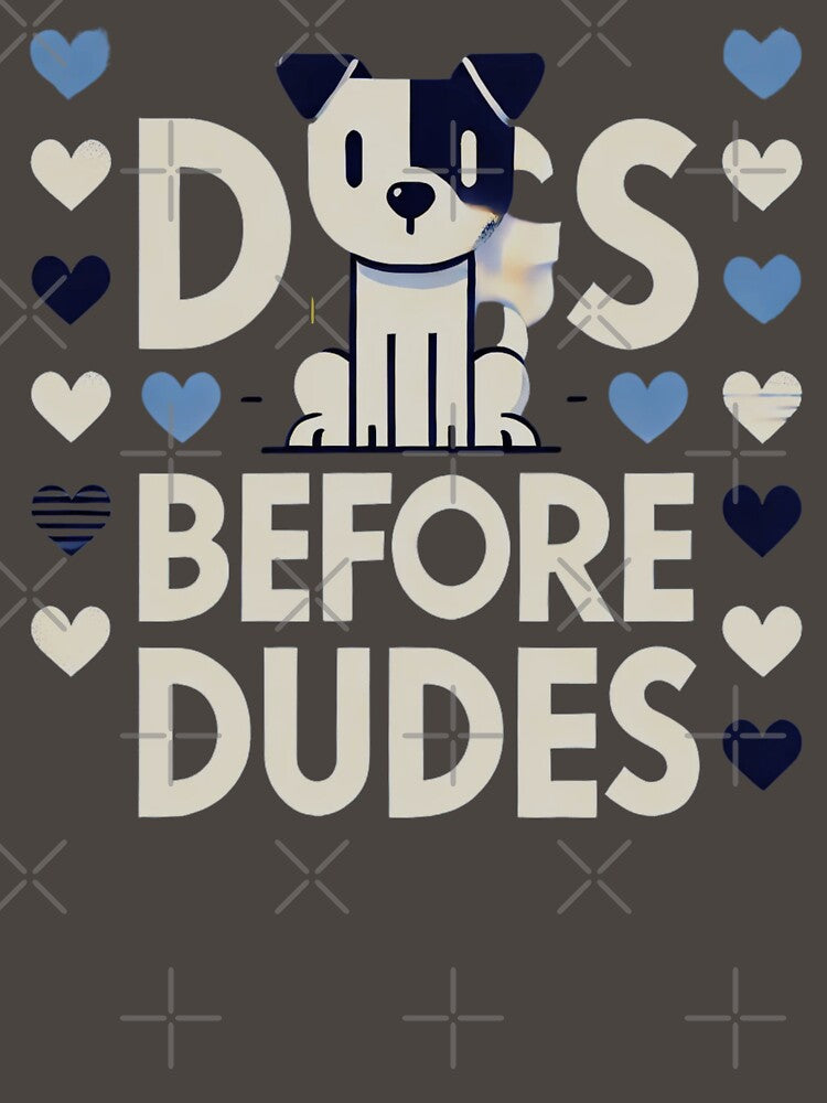 Funny Dog Lover Quote - Dogs Before Dudes Minimalist Design by Kawaii Planet Studio