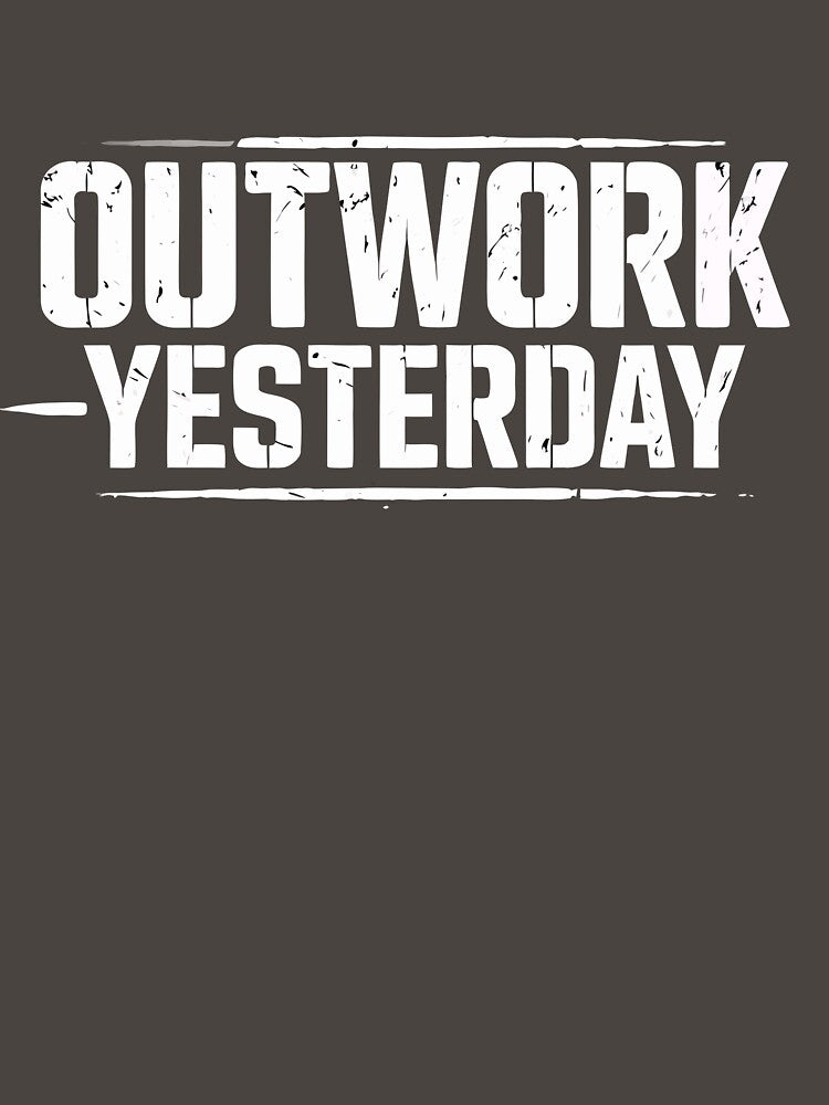 Outwork Yesterday Daily Grind Gym Motivation by athenaVart