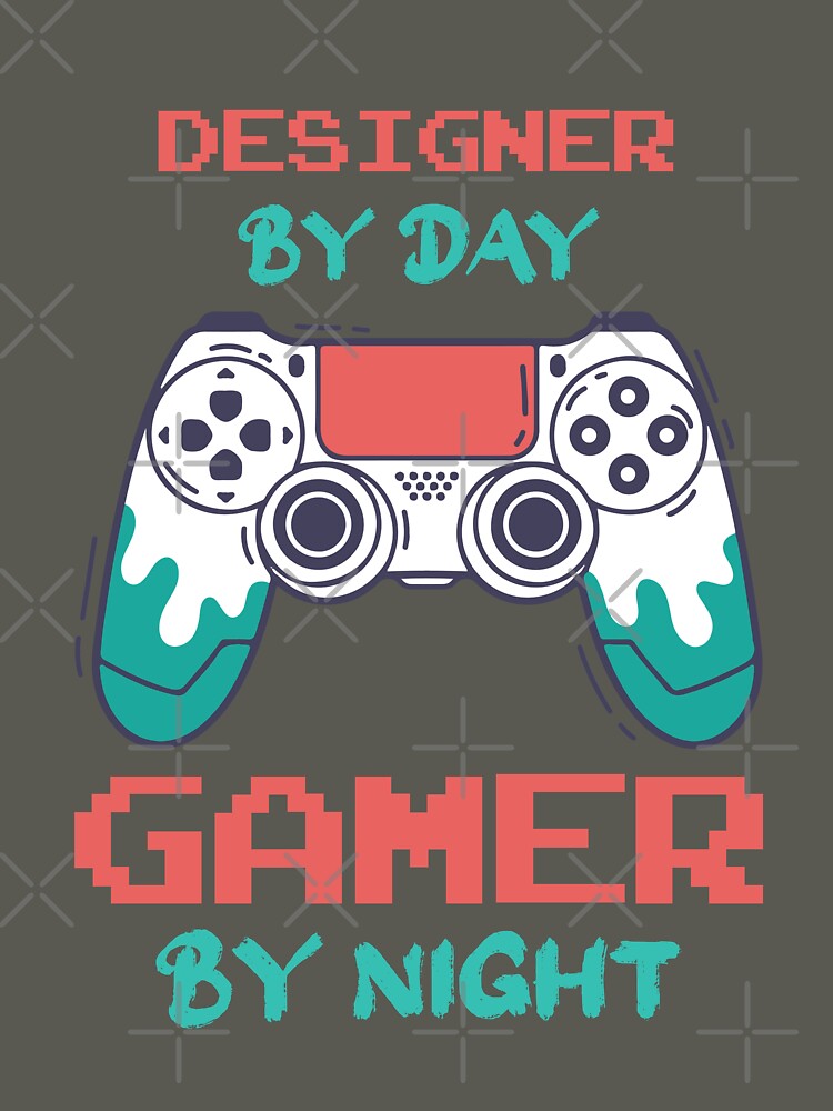 Designer By Day Gamer By Night - Funny Designer quote gift idea For Men and Women by Mmmm3344