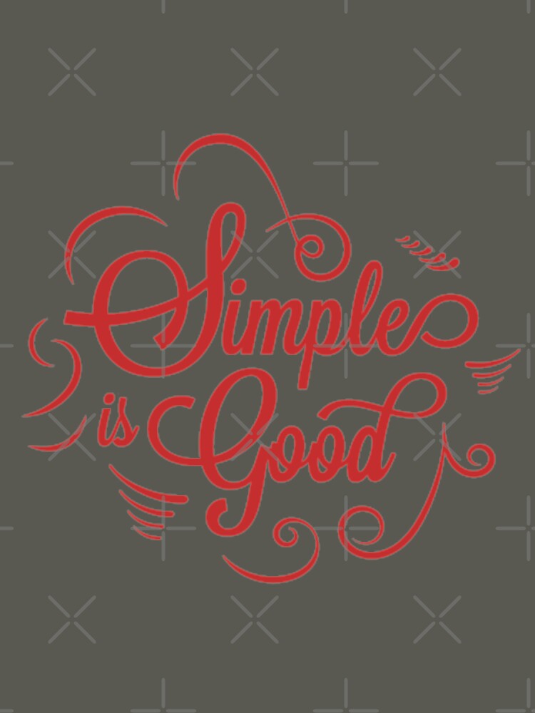 Simplicity is Good by MrArsalDesigns