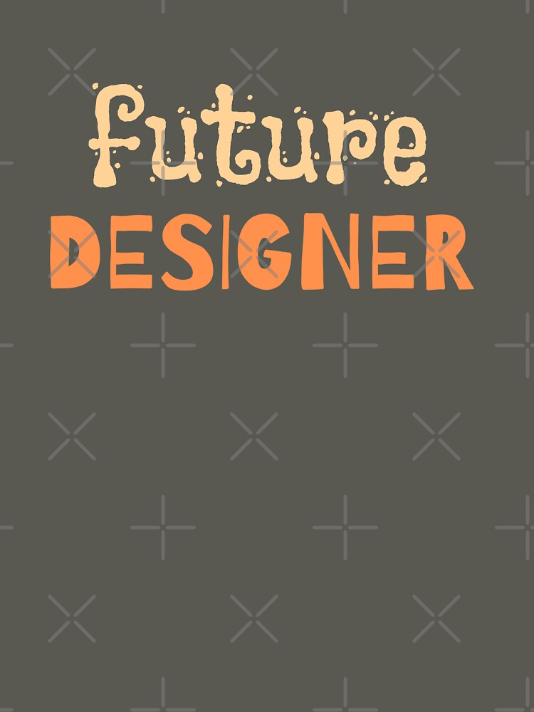 Future Designer Funny Font Dark by trendingatees