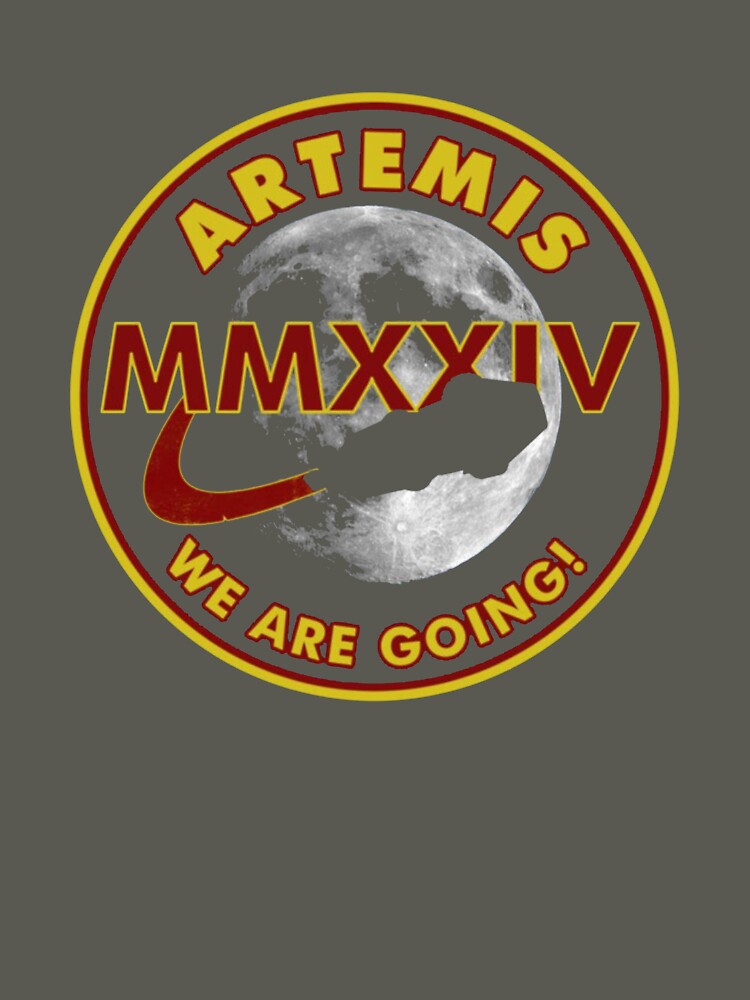 Artemis We Are Going! Moon Mission 2024 Non-Distressed Version T-Shirt_4844355 by ZiraBooth