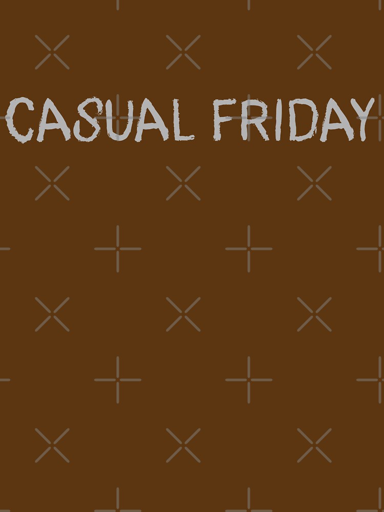 Casual Friday by KirrbyCode