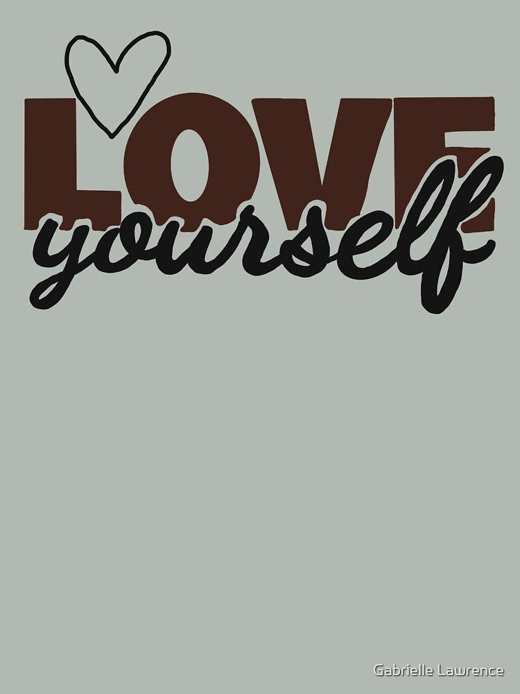 Love Yourself Collection by Gabrielle Lawrence