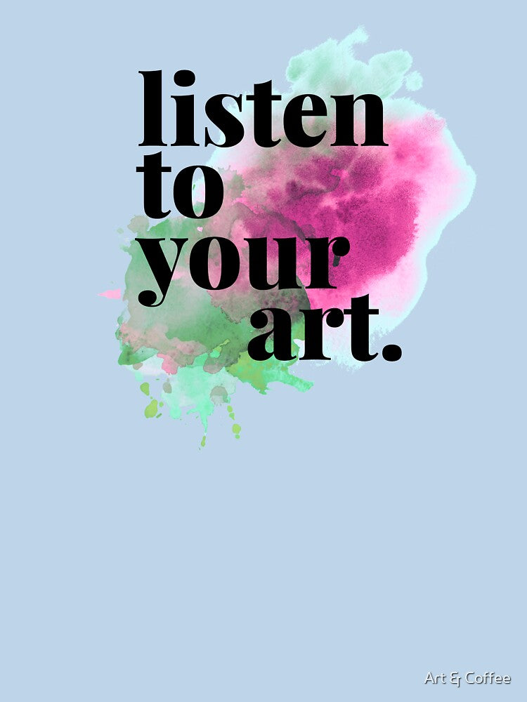 Listen To Your Heart by Art & Coffee