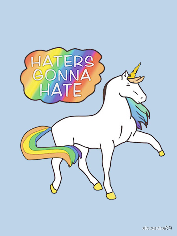 Haters Gonna Hate by alexandra89