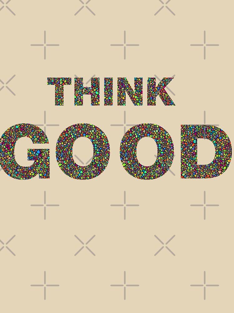 Think good motivation by Desibeau