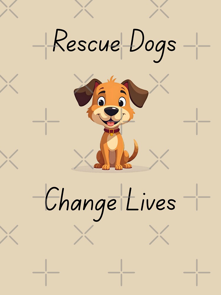 Rescue Dogs Change Lives by RVJdesigns