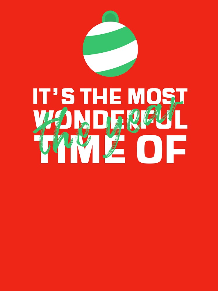 The Most Wonderful Time Of The Year Christmas by ash + orbit co.