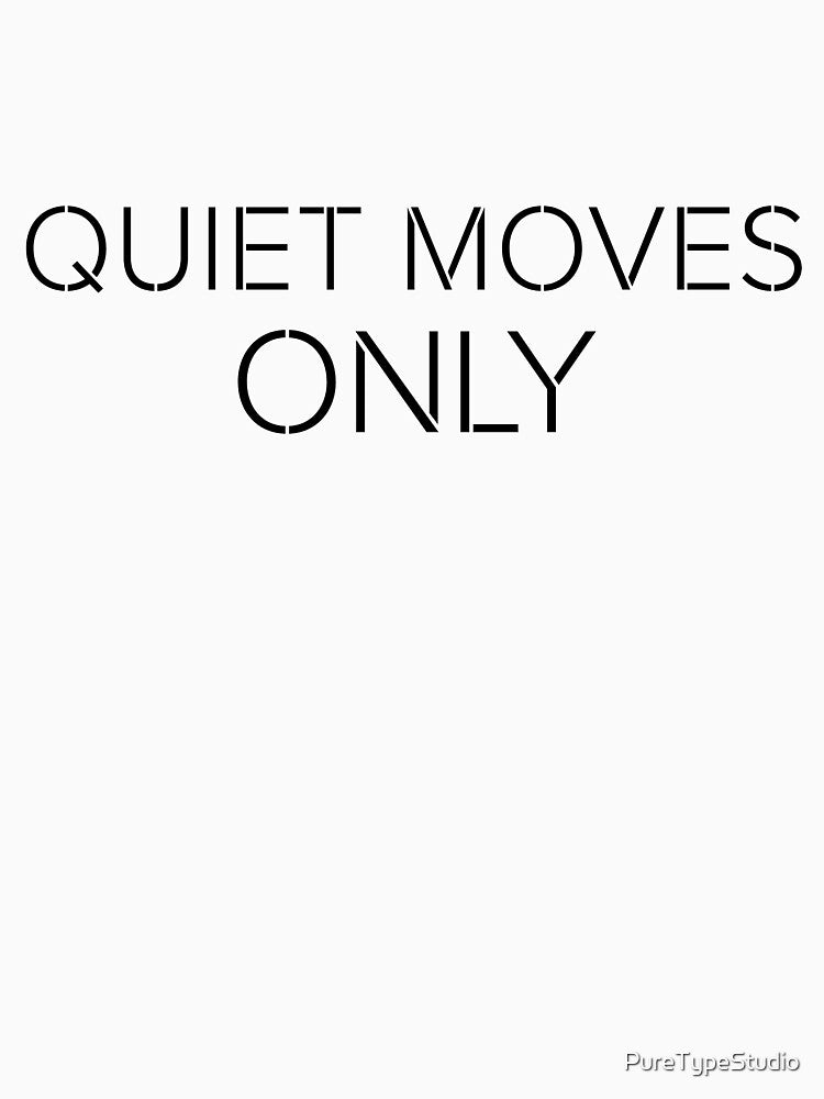 Quiet Moves Only Recalibration Protocol Typography by PureTypeStudio