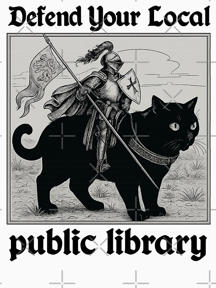 Defend Your Local Public Library Funny Knight Cat by will freed18