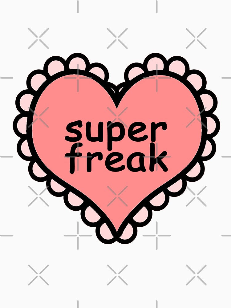 Offensive Heart Text - Super Freak by hunnydoll