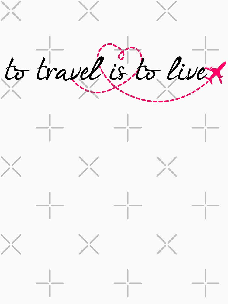 To Travel Is To Live – Travel Quote | Airplane Path Typography Design by tiazre