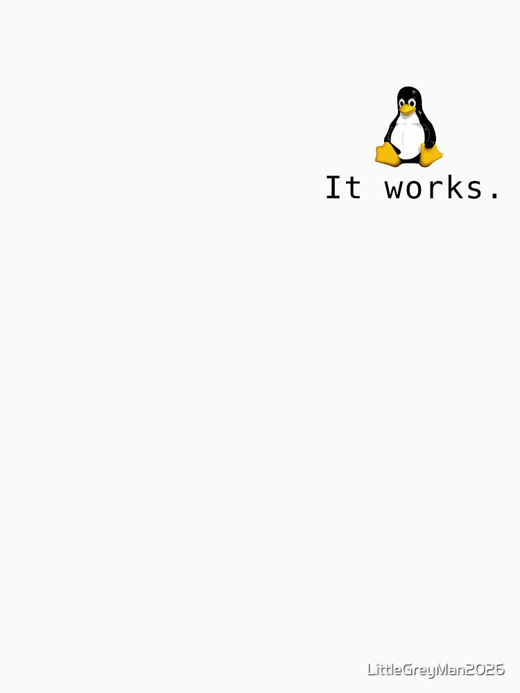Linux penguin logo. Linux just works and runs almost everywhere. by LittleGreyMan2026