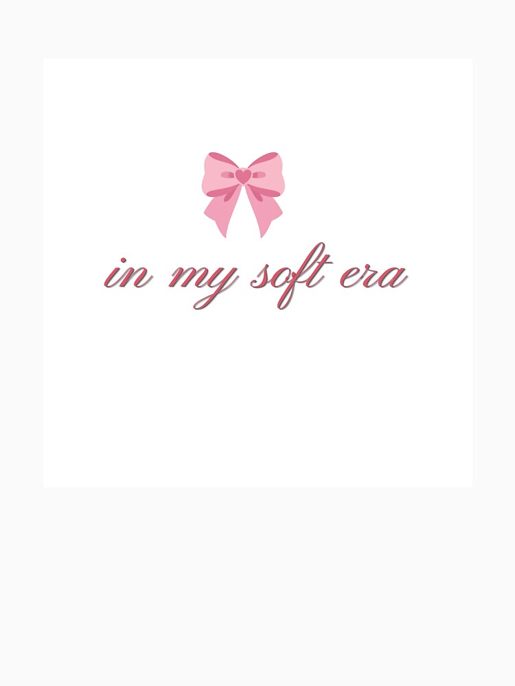 In My Soft Era Aesthetic Bow Quote Sticker by SeaShellwhispers