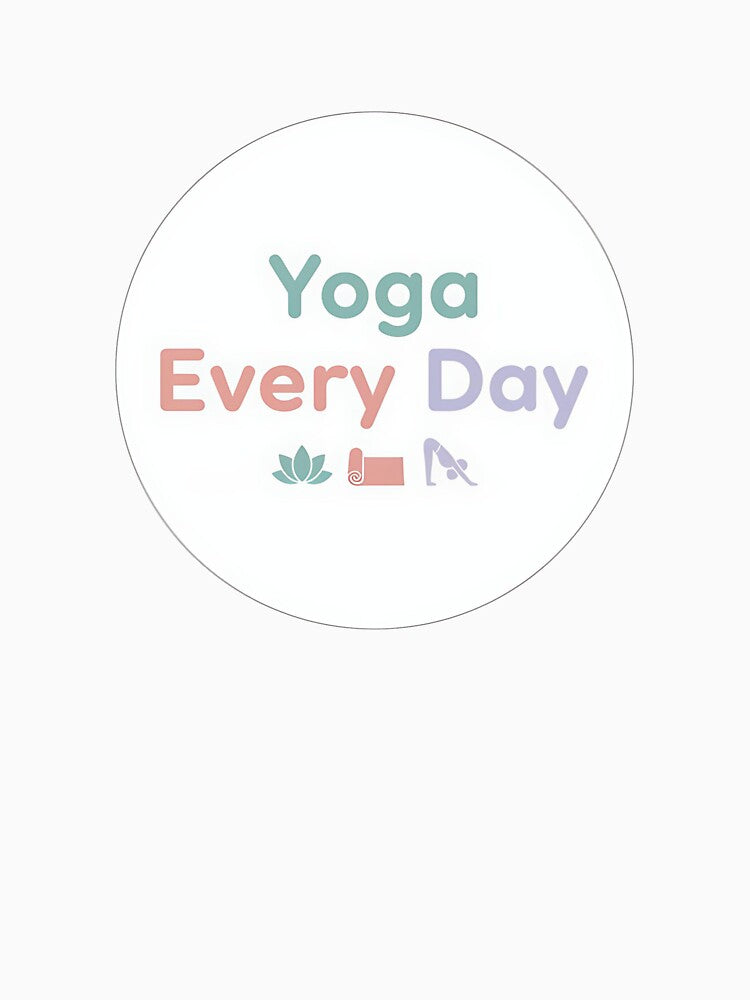 Yoga Every Day T-Shirt – Yoga & Fitness Instructor Daily Practice Tee by Muzgle