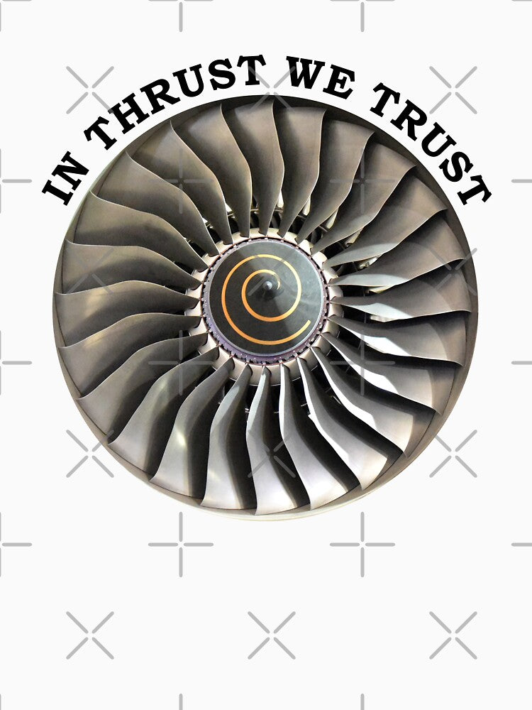In Thrust We Trust - Black by AeroAstro