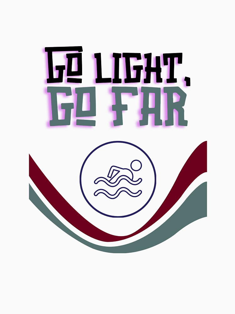 Go Light, Go Far by Zoaluxe