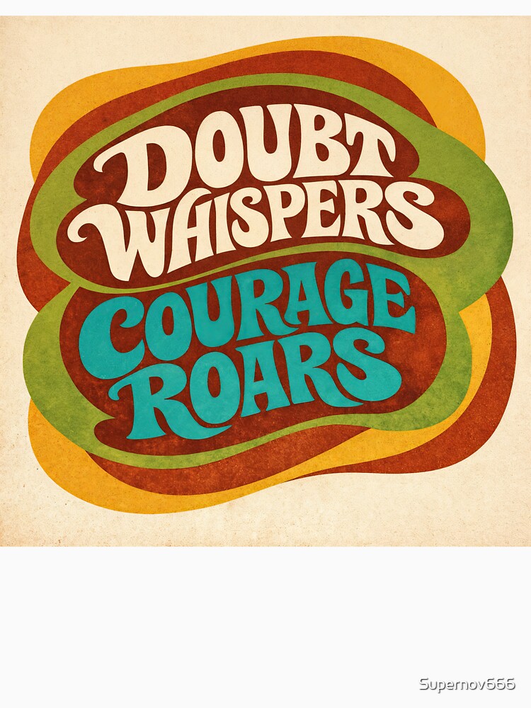 Doubt vs Courage – Retro Motivation by ForeverPrintsOK