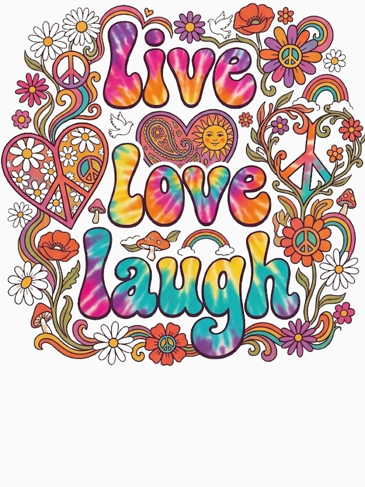 Groovy Live Love Laugh Retro Tie-Dye | Hippie Peace & Love by MerchlyMike