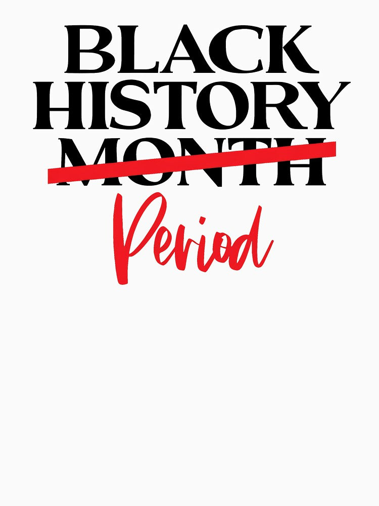Black History Month Period by GCarlina