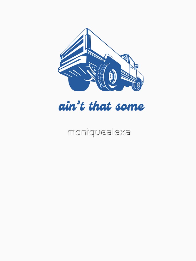 ain’t that some morgan wallen chevy by moniquealexa
