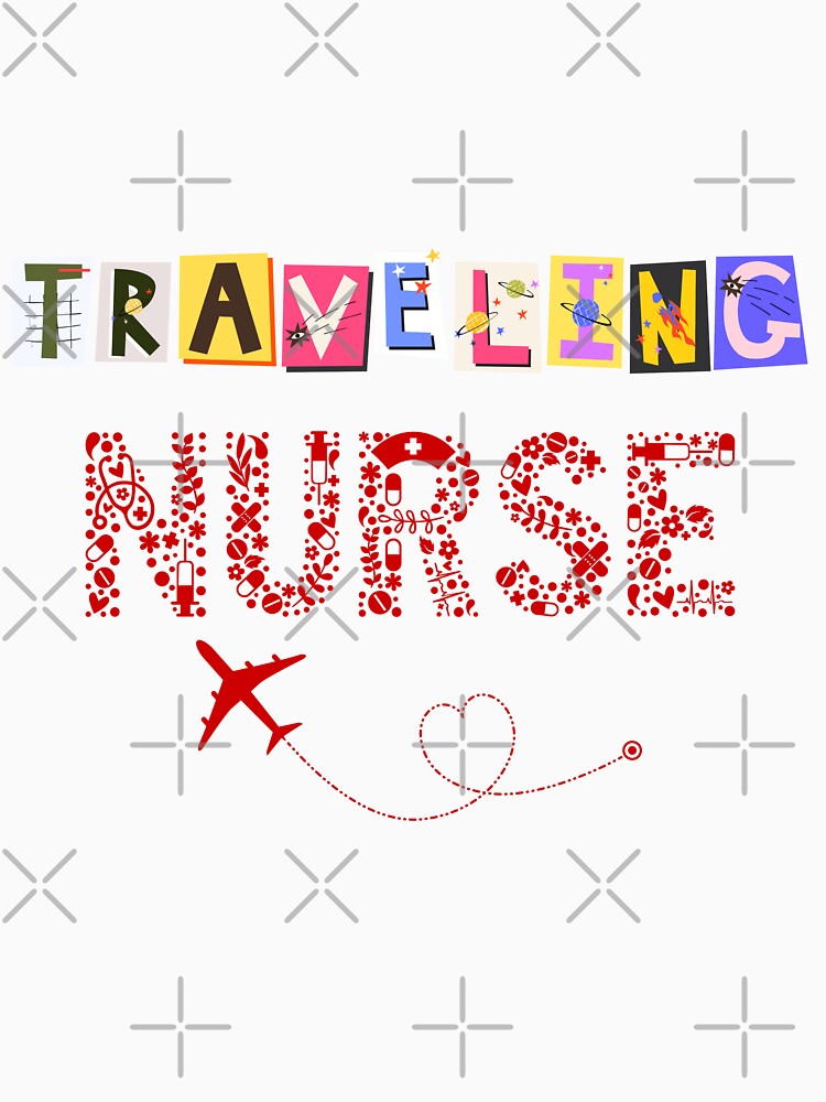 The Traveling Nurse Adventure with World Wide Travel Staffing for Pediatric Travel Nurses by DreamStore360
