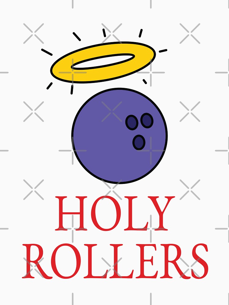 Holy Rollers by REALsaintpetty