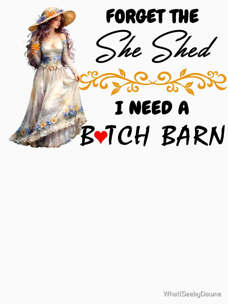 Forget The She Shed 1 by Dawne's Designs