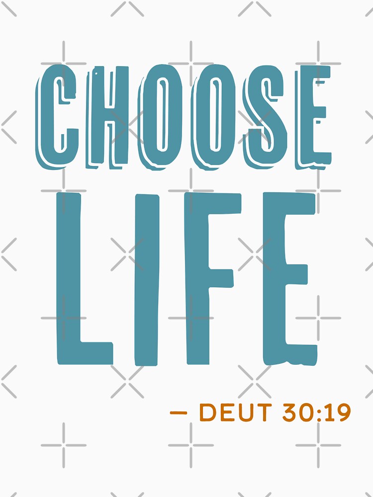 Choose Life Deuteronomy 30:19 Pro-Life by KTSubz Faith & Fun Designs