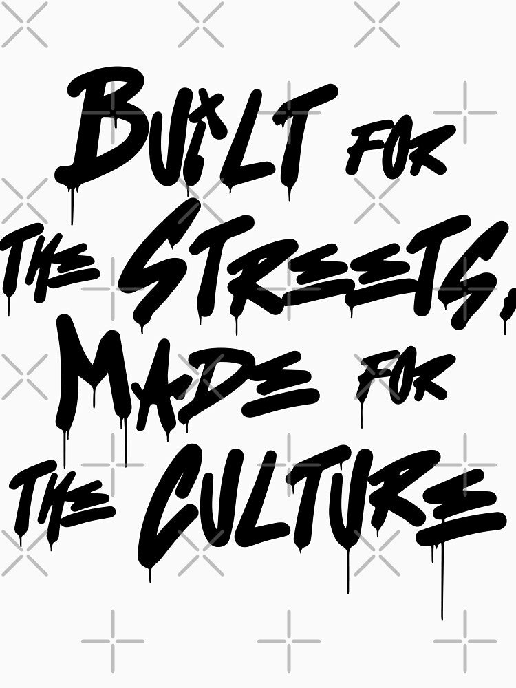 Built for the streets, made for the culture by Quepepa