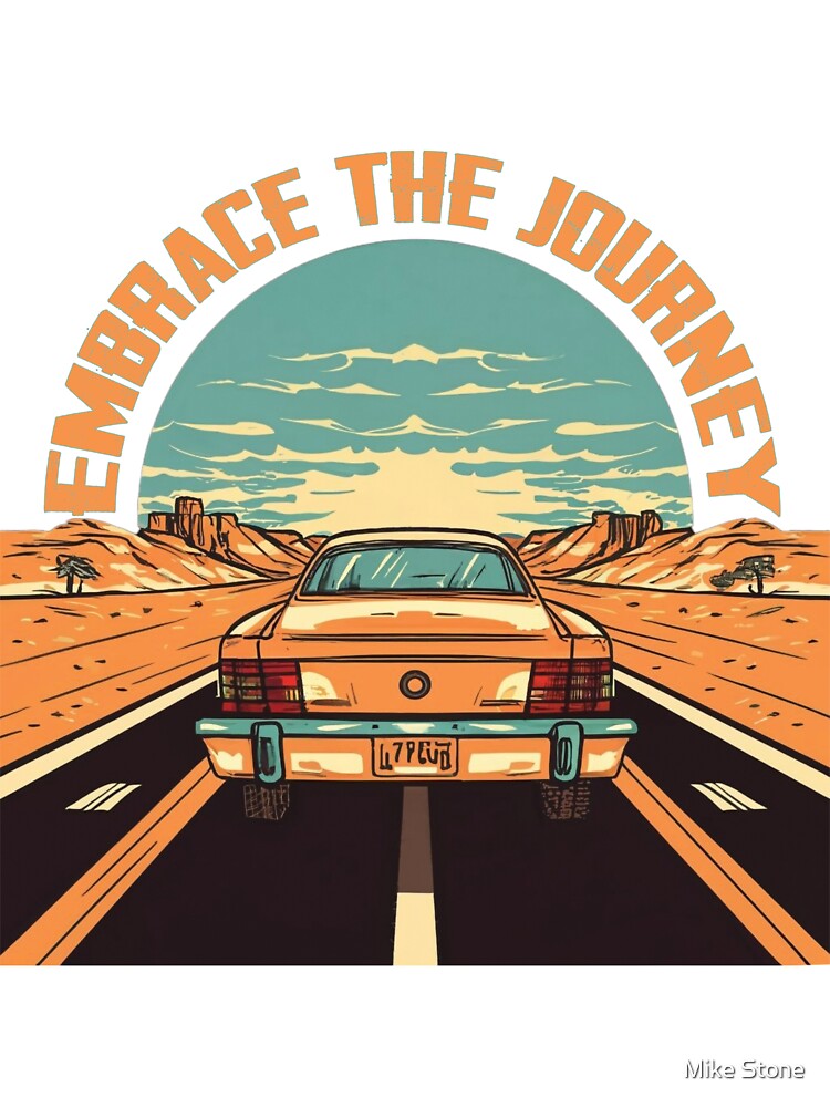 Embrace the journey by Random Designs