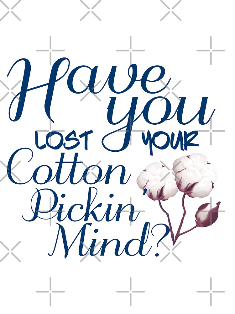 Cotton pickin mind by TheLifeOfNyx