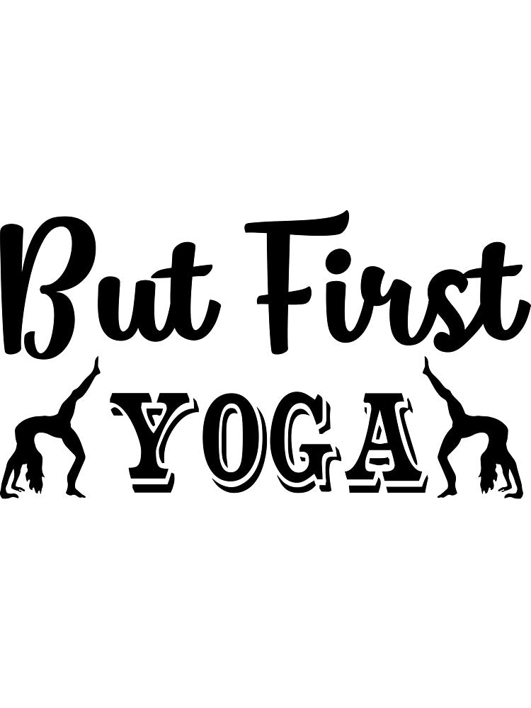 Yoga first, yoga fun, yoga design by Aetheriaworld