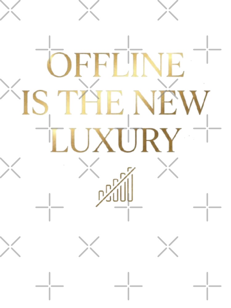 Offline Is The New Luxury Minimalist Aesthetic Quote Design by agaa-vibes-studio