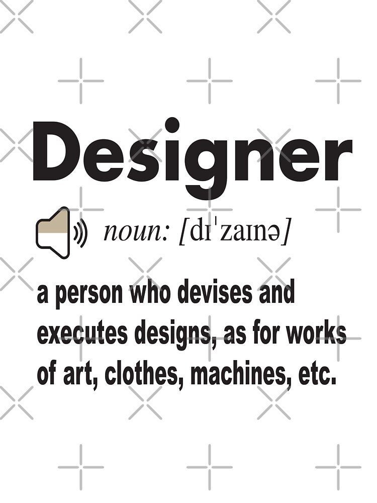 Designer definition in dictionary: a person who devises and  executes designs, as for works  of art, clothes, machines, etc. by Mannoucha ⭐⭐⭐⭐⭐ ( 1,978 reviews )
