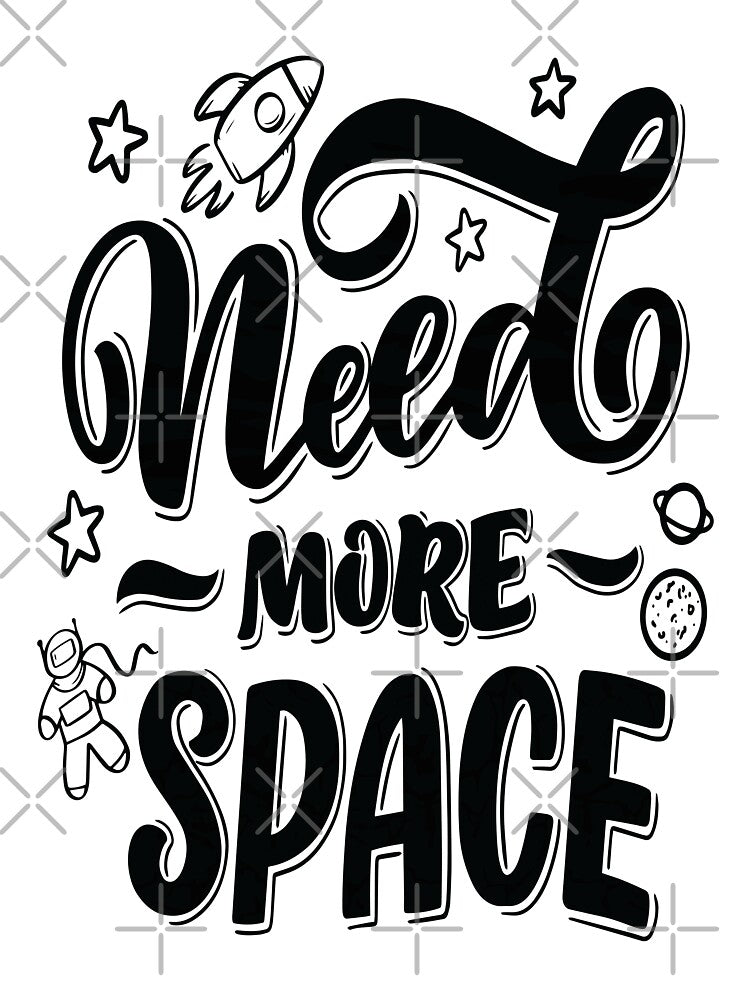 Need More Space by ProjectX23