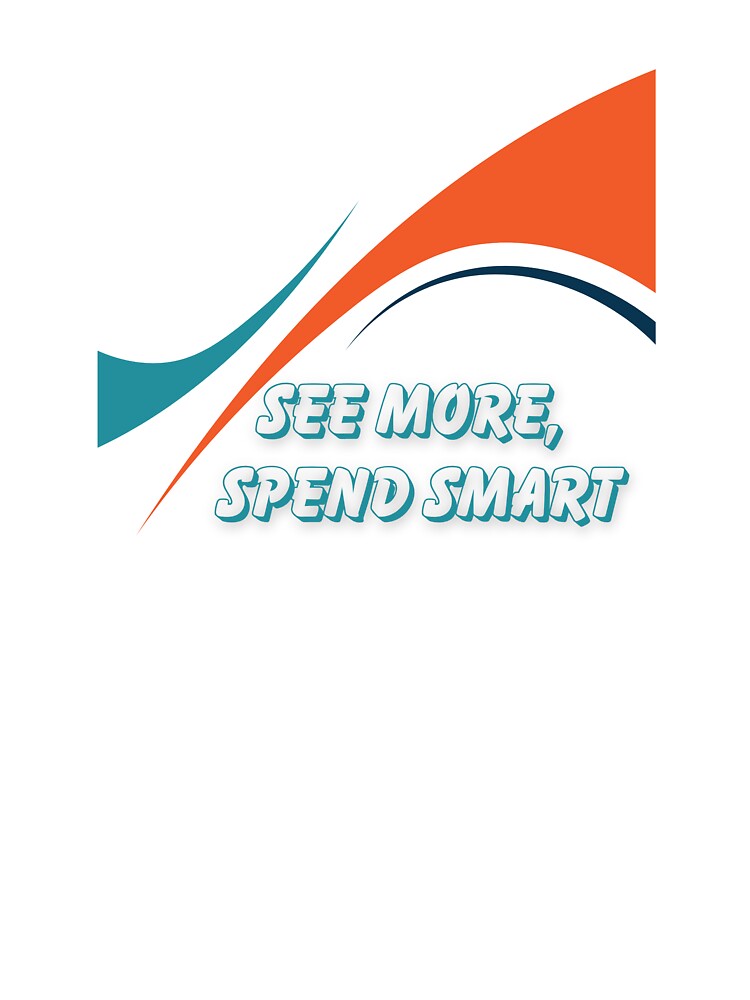 See More, Spend Smart by Zoaluxe