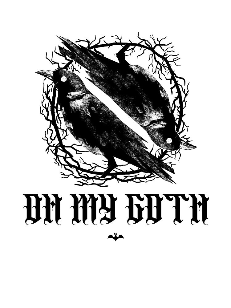 Oh My Goth by SwordsAndCharms