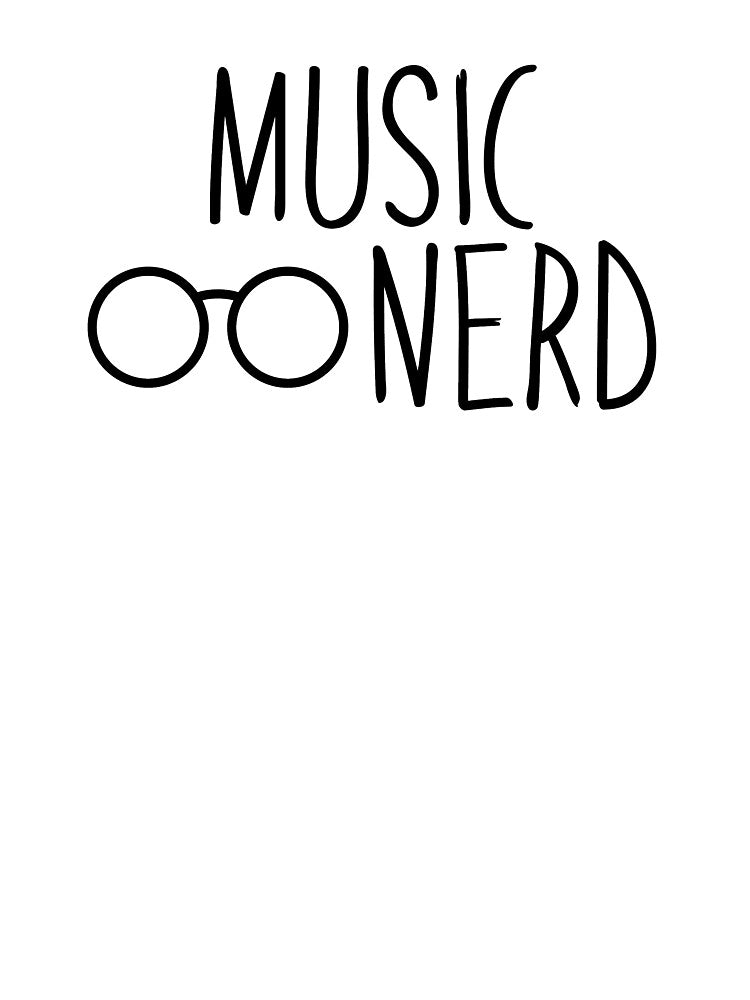 Music Nerd by InspiredQuotes