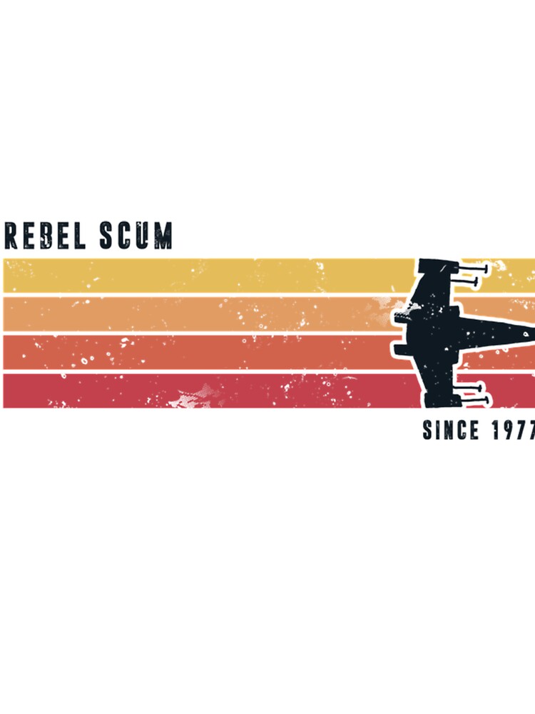 Rebel Scum Since 1977 by ChiquarterCoaxu