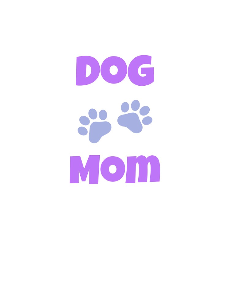 Dog Mom by TeeDesignCo