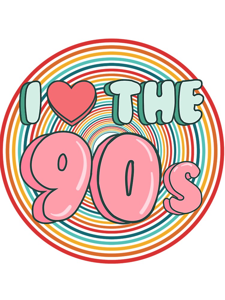 I Love The 90S by sammiehyatt