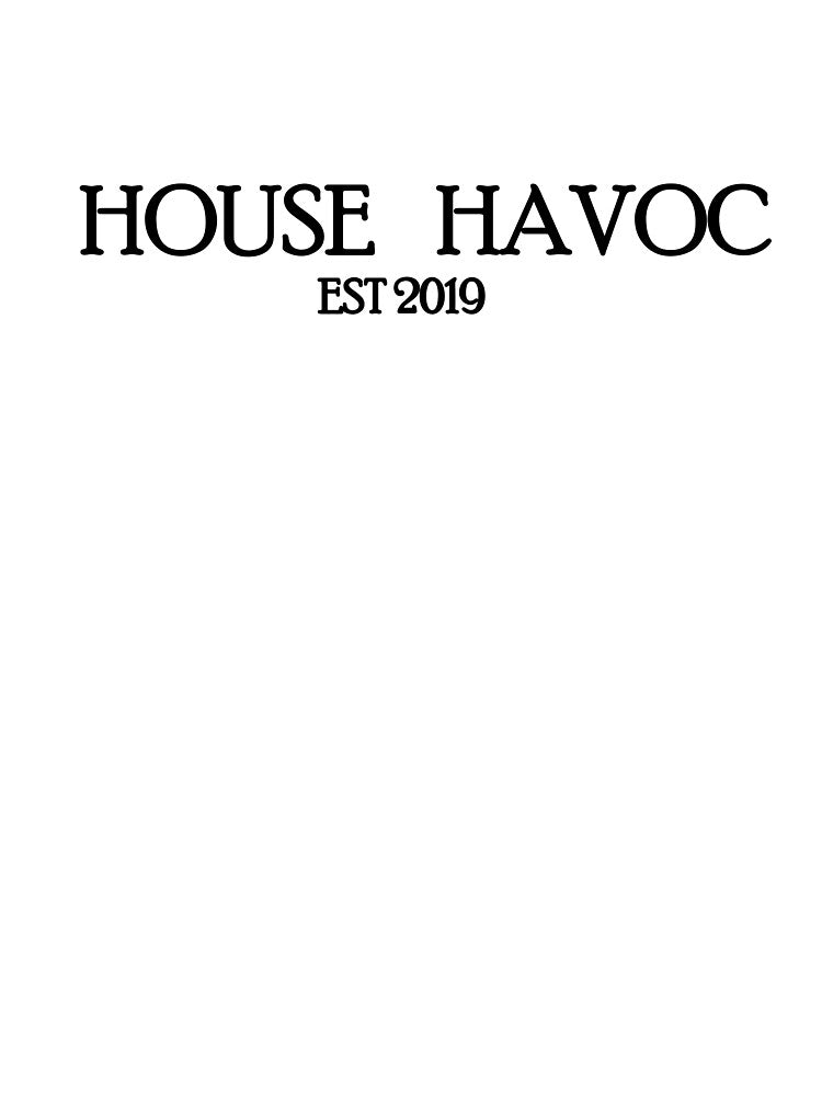Havoc Est 2019 by HouseHavoc