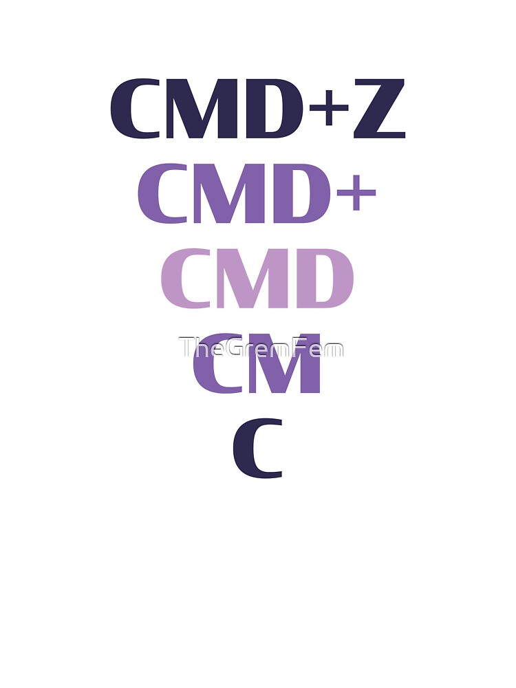 cmd+z by TheGremFem