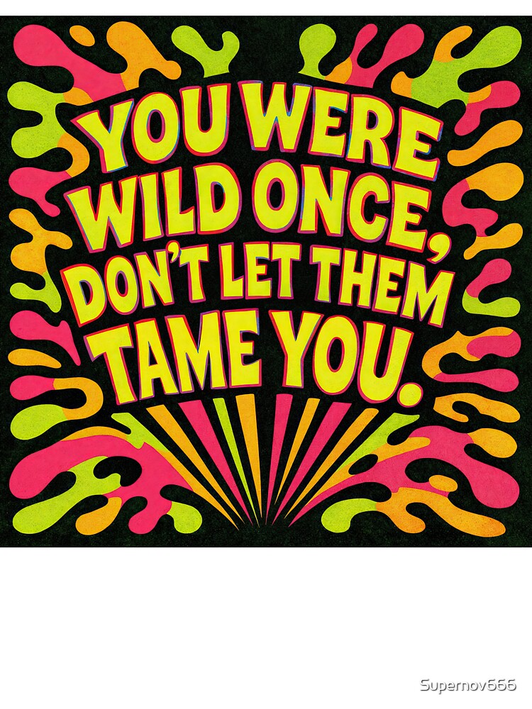 Wild Spirit – Psychedelic Empowerment by ForeverPrintsOK