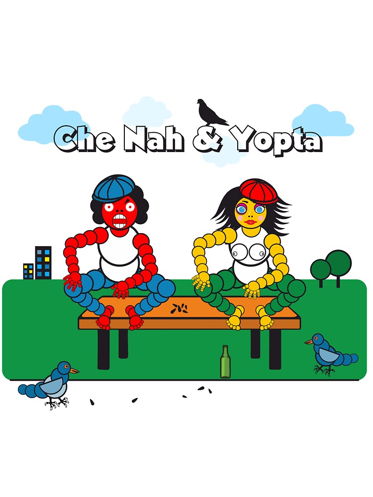 Che Nah & Yopta by neprosto4elovek