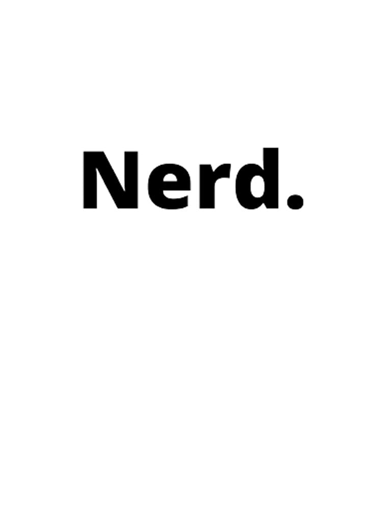 Nerd. by ED-TDesigns