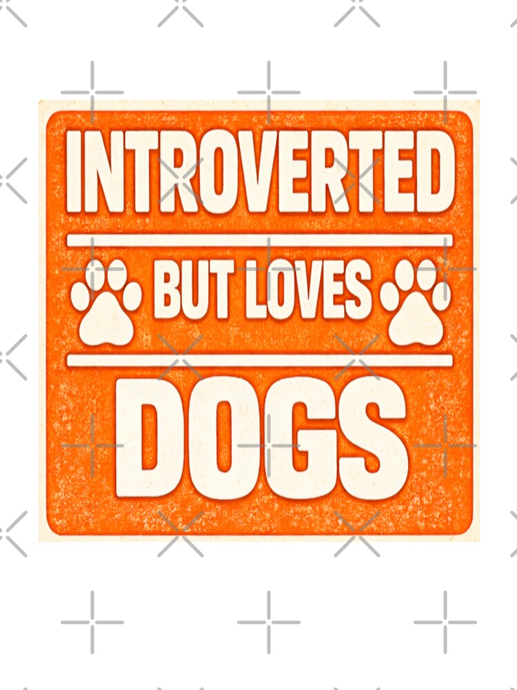Introverted But Loves Dogs Funny Introvert Dog Lover Shirt by Shirleygalaxy
